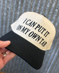 My Own Tab Trucker Hat